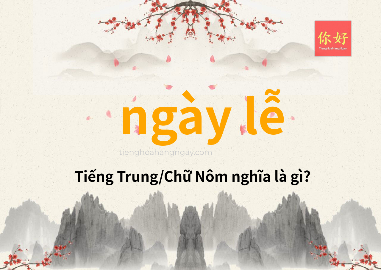 ngày lễ tiếng Trung là gì?